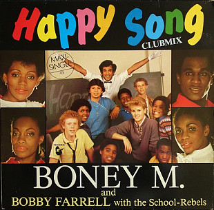 Boney M. And Bobby Farrell – Happy Song (Clubmix) Maxi Single 45t (Super Sound Single) NM-