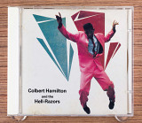 Colbert Hamilton - Colbert Hamilton And The Hell-Razors (Япония, Jimco Records)