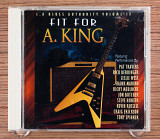 Сборник - Fit For A King (L.A. Blues Authority Volume IV) (Япония, Far East Metal Syndicate)