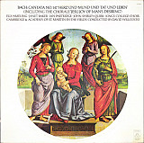 J. S. Bach*, David Willcocks, Choir Of Kings' College, Cambridge* & Acadamy Of St Martin-In-The-Fiel
