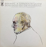 Brahms* - Bruno Walter / New York Philharmonic*, Irmgard Seefried • George London (2) • The Westmins