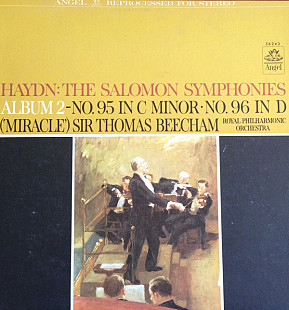 Franz Joseph Haydn*, Sir Thomas Beecham, The Royal Philharmonic Orchestra - The Salomon Symphonies,