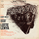 Lotte Lenya - Weill* / Brecht*, Wilhelm Brückner-Rüggeberg - Happy End With Lotte Lenya (LP)