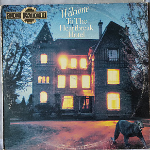 C.C. Catch – Welcome To The Heartbreak Hotel