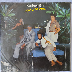 Bad Boys Blue – Love Is No Crime