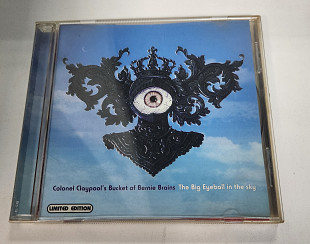 COLONEL CLAYPOOL'S BUCKET OF BERNIE BRAINS "The Big Eyeball In The Sky" CD