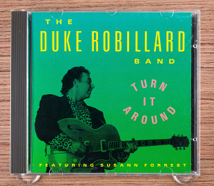 The Duke Robillard Band - Turn It Around (США, Rounder Records)