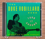 The Duke Robillard Band - Turn It Around (США, Rounder Records)