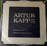 Artur Kapp – Orelisonaadid Nr. 1 Ja 2