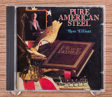 Ron Elliott - Pure American Steel (США, Step One Records)