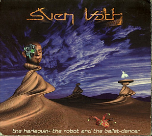 Sven Väth – The Harlequin - The Robot And The Ballet-Dancer