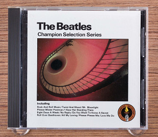 The Beatles - Champion Selection Series (Япония, Della Inc.) Unofficial