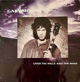 Gary Moore – Over The Hills And Far Away, 12'45RPM Single