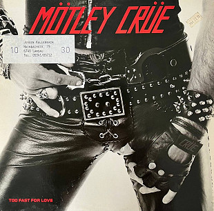 Mötley Crüe – Too Fast For Love