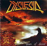Dyslesia – Years Of Secret ( CD-Maximum – CDM 0404-1785 )