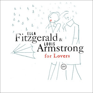 Ella Fitzgerald & Louis Armstrong - For Lovers/2005/ Verve Records /Ukraine - Лицензия