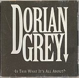 Dorian Grey ‎– Is This What It’s All About ( USA ) Progressive Metal