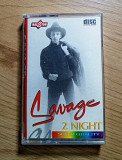 Savage - 2 Night