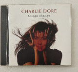 CD CHARLIE DORE 1995 Things Change (UK)