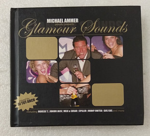 CD MICHAEL AMMER PROUDLY PRESENTS GLAMOUR SOUNDS 2004 /2CD/ Germany