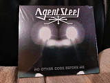 AGENT STEEL “No Other Godz Before Me”