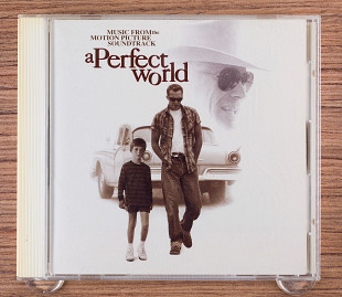 Сборник - A Perfect World (Music From The Motion Picture Soundtrack) (Япония, Reprise Records)