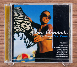 Clara Moreno - Clara Claridade (The Remixes) (Япония, Avex Tune)