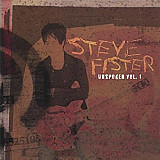 Steve Fister 2007 - Unspoken Vol. 1 (firm., US)