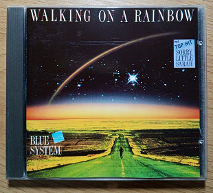 Blue System - Walking On A Rainbow