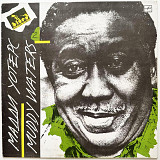 MUDDY WATERS - Мастера блюза, 1991 год, Мелодия