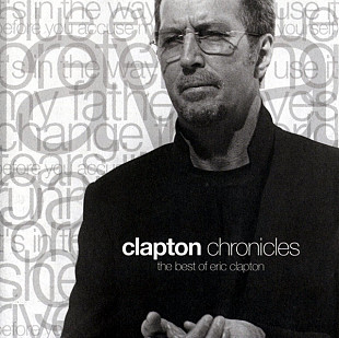 Eric Clapton 1999 - Clapton Chronicles (firm, US)