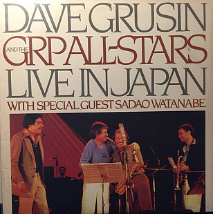 DAVE GRUSIN AND THE GRP All-STARS - MARCUS MILLER, SADAO WANATABE etc «Live In Japan» ℗1981
