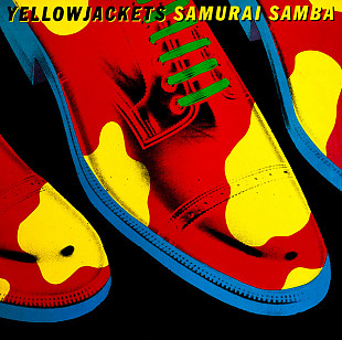 YELLOWJACKETS «Samurai Samba» ℗1985