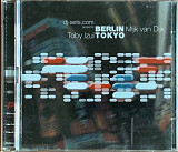 Mijk van Dijk / Toby Izui – «Essential Underground Vol. 01: Berlin / Tokyo» 2CD