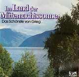 Grieg – “Im Land Der Mitternachtssonne (Das Schönste Von Grieg)”
