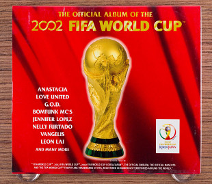 Сборник - The Official Album Of The 2002 FIFA World Cup (South Korea, Epic)