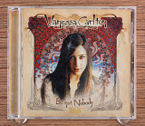 Vanessa Carlton - Be Not Nobody (США, A&M Records)