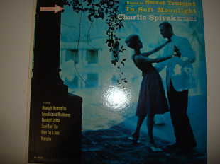 CHARLIE SPIVAK His Trumpet & His Orchestra – Dance To Sweet Trumpet In Soft Moonlight Mono USA Jaz