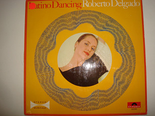 ROBERTO DELGADO- Latino Dancing 1969 Germany Latin Easy Listening