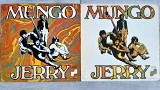 MUNGO JERRY MUNGO JERRY - IN THE SUMMERTIME ( JANUS JSX - 7000 ) 1970 US