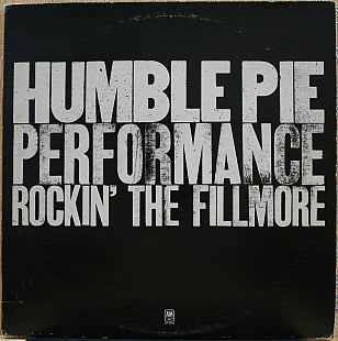 Humble Pie - Performance: Rockin' the Fillmore (2LP)