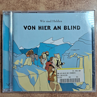 Wir Sind Helden – Von Hier An Blind\Reklamation Records – 860853 0\Germany\ 2005\VG+\VG+