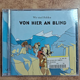 Wir Sind Helden – Von Hier An Blind\Reklamation Records – 860853 0\Germany\ 2005\VG+\VG+