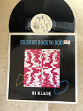 DJ Blade - Go Down Rock Yo Body ( Germany ) 45 RPM, Maxi-Single