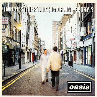 Oasis – (What's The Story) Morning Glory? ( EU )