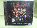 Brides Of Destruction – Here Come The Brides (Motley Crue .L.A.Guns)