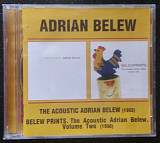 Adrian Belew – The Acoustic Adrian Belew / Belew Prints.