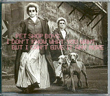 Pet Shop Boys – I Don't Know What You Want But I Can't Give It Any More CD Maxi Single Enhanced 1999