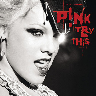 P!NK – Try This