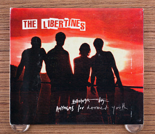 The Libertines - Anthems For Doomed Youth (Канада, Virgin EMI Records)